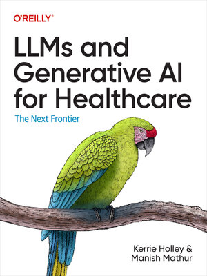 cover image of LLMs and Generative AI for Healthcare